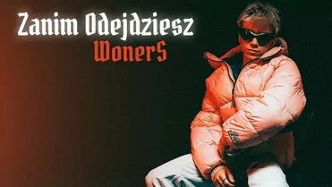 WonerS - Zanim odejdziesz