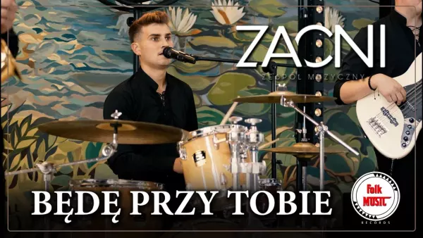 Zacni - Będę przy Tobie