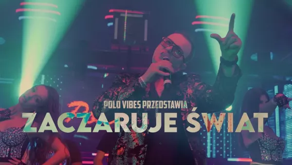 Zaczaruje Świat - Polo Vibes