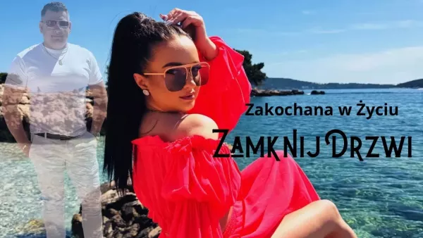 Zakochana w Życiu - Zamknij Drzwi