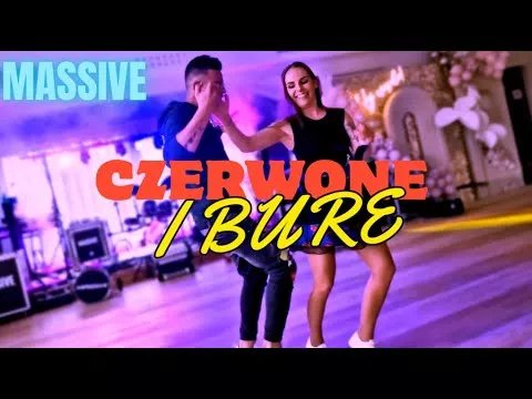 Zespół MASSiVE - Czerwone i Bure