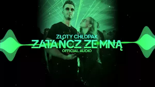 Złoty Chłopak - Zatańcz ze mną