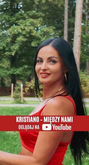Kristiano – Między nami