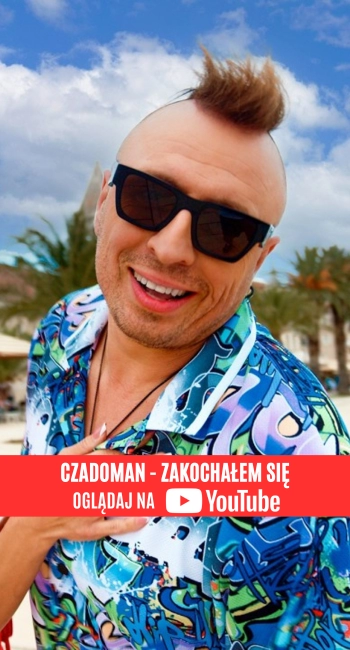 CZADOMAN - Zakochałem się