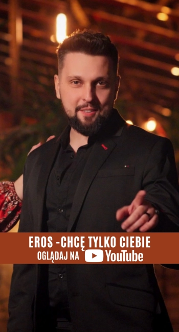 EROS - Chcę tylko Ciebie