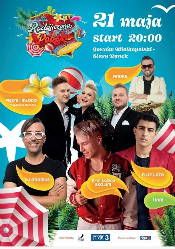 Roztańczona Polska Gorzów Wielkopolski 2023 już dziś - Wszystko, co musisz wiedzieć! Wykonawcy, bilety, LIVE