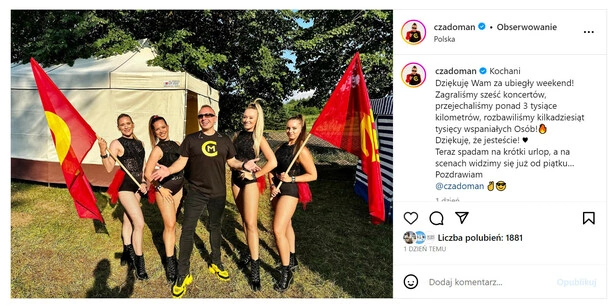 Kulisy życia Czadomana! Co zrobił w miniony weekend, że niemal nikt by się nie spodziewał?