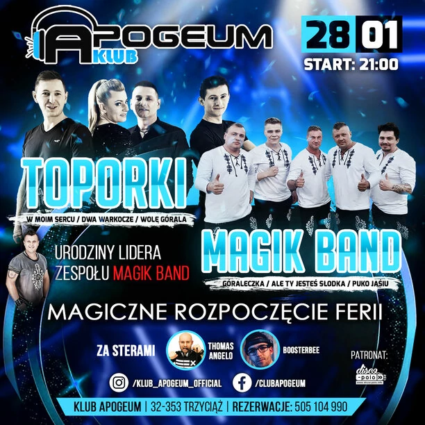 HUCZNE rozpoczęcie ferii zimowych w klubie Apogeum! Wystąpią Magik Band oraz Toporki!