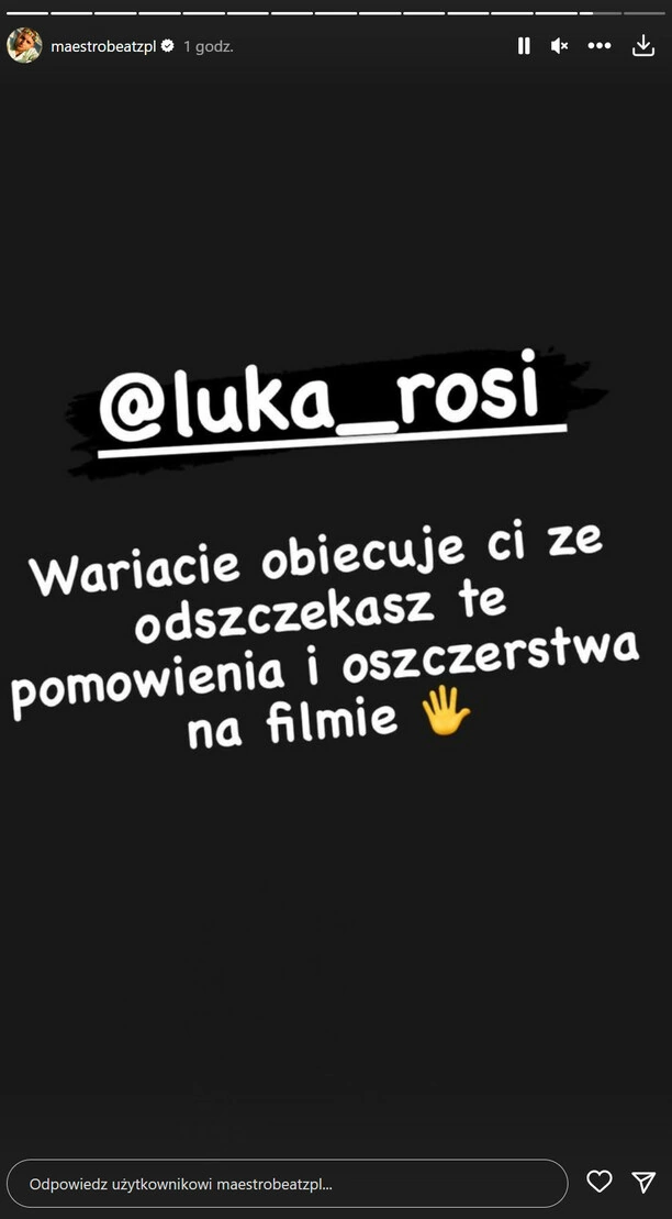 Maestro odpowiada na zarzuty Luka Rosi! „Odszczekasz te pomówienia i oszczerstwa„