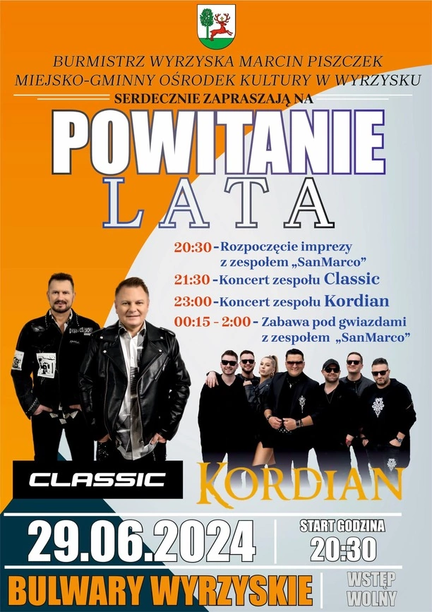 Powitanie Lata w Wyrzysku 2024! Wystąpią Classic i Kordian
