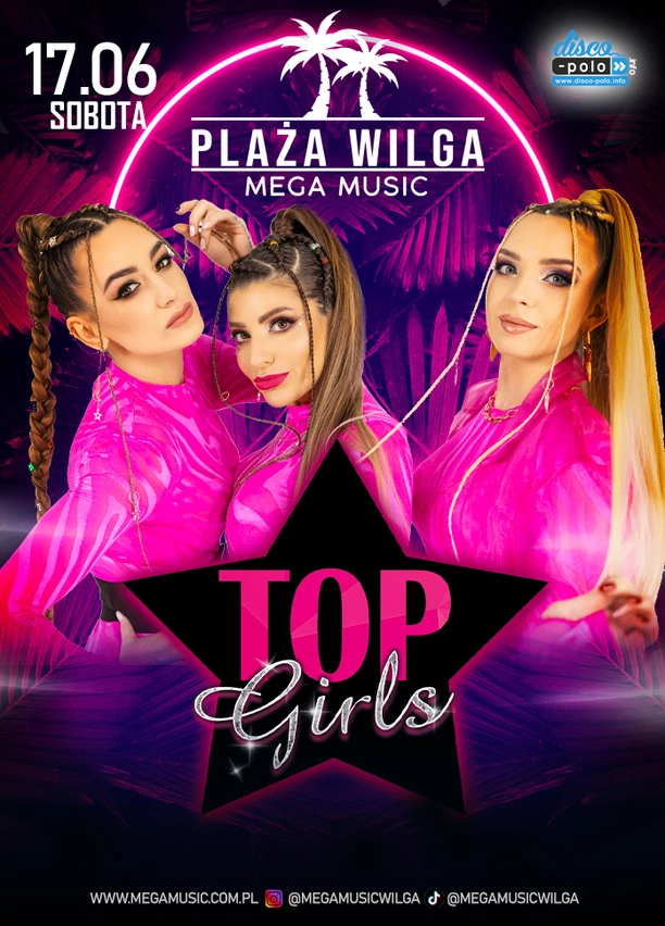 Zespół Top Girls już 17 czerwca wystąpi w klubie Mega Music Wilga