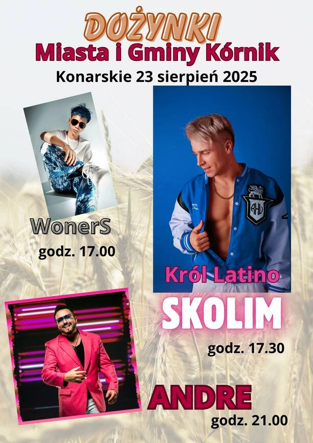 Dożynki Miasta i Gminy Kórnik 2025 z koncertami Skolima, Andre i WonerSa

