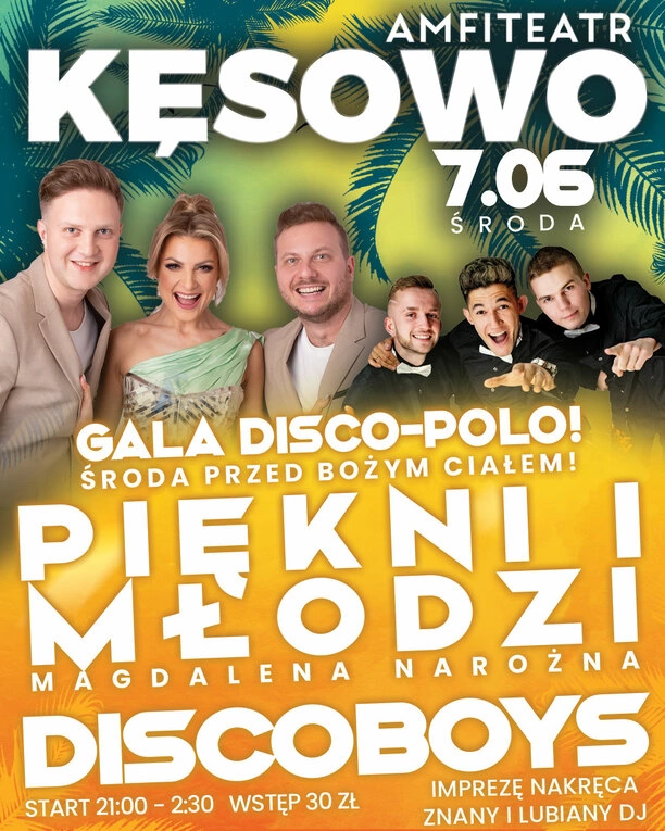 Wielka Gala Disco Polo w Kęsowie 2023 - zagrają DiscoBoys oraz Piękni i Młodzi