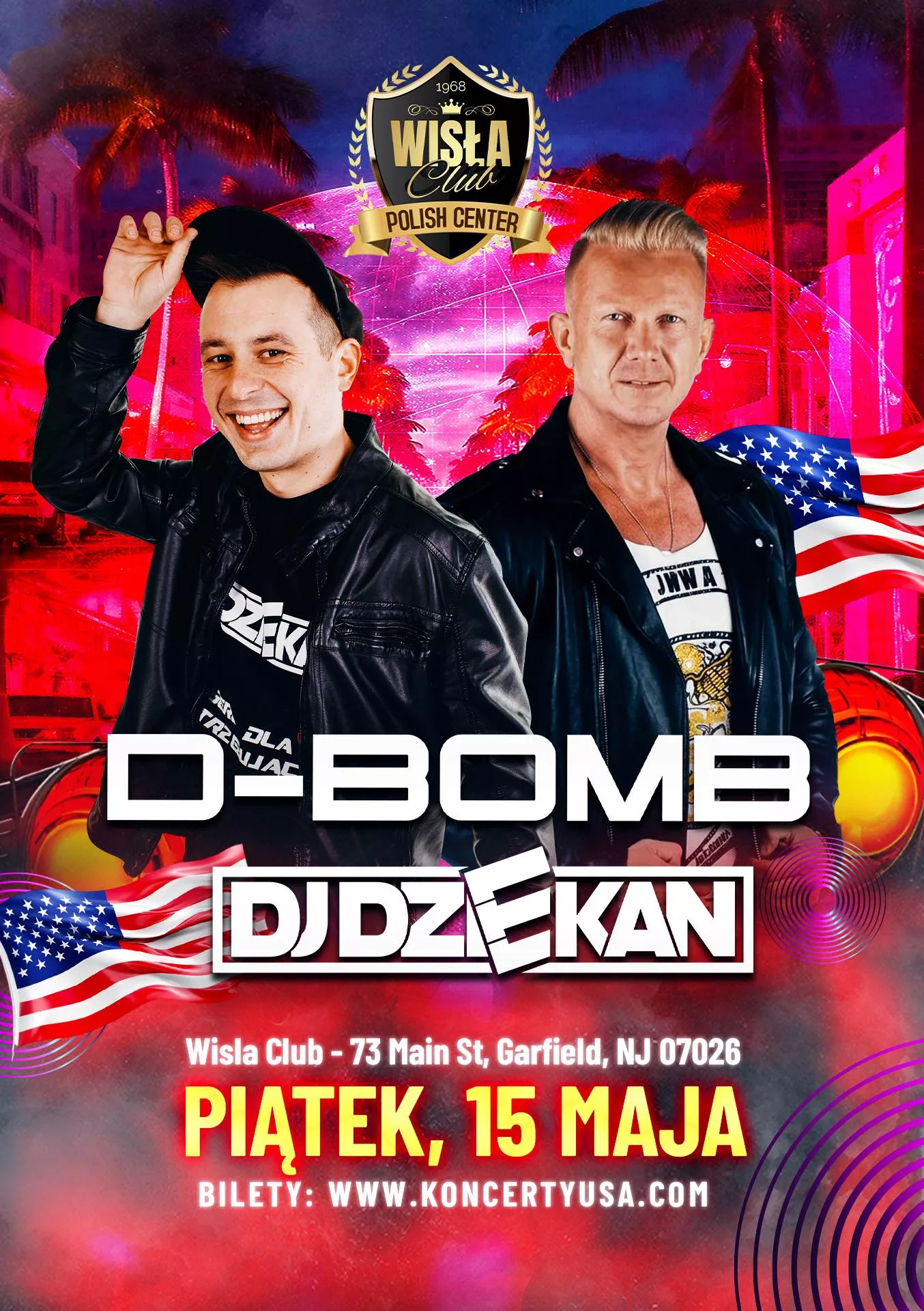 D-Bomb, DJ Dzekan - Wisla Club Garfield - 15 maja