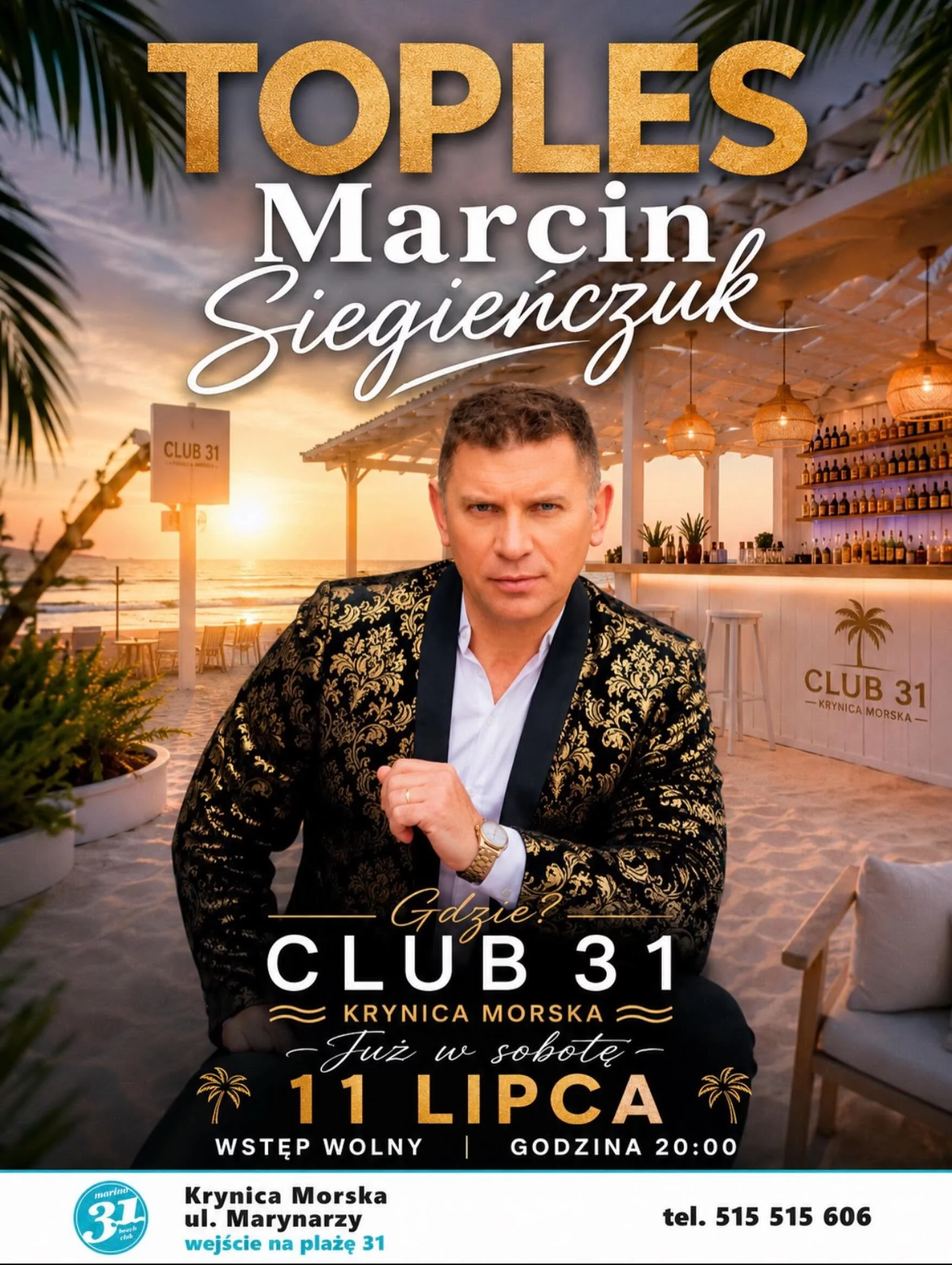 Marcin Siegieńczuk - Club 31 Krynica Morska - 11 lipca 2026