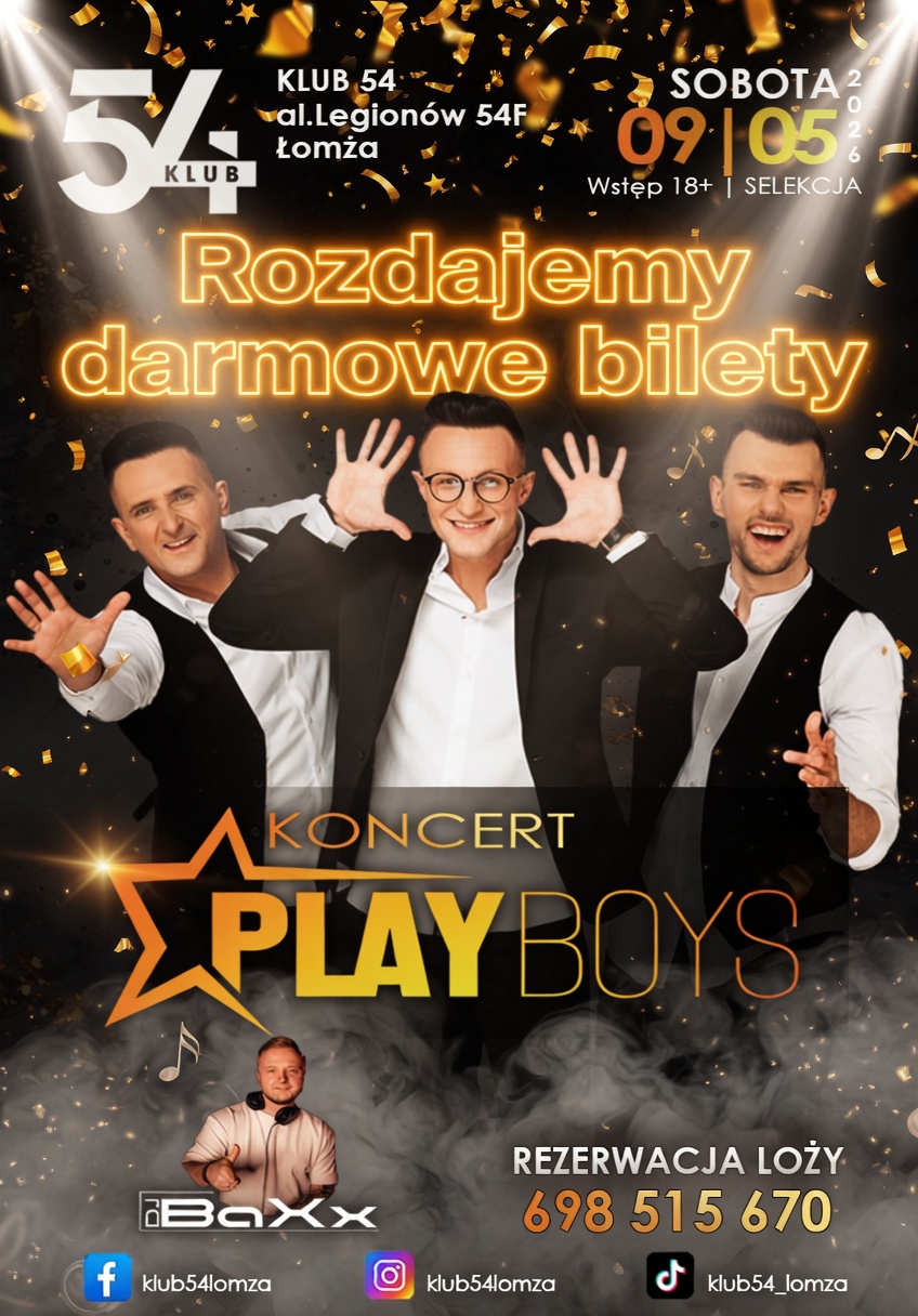 Playboys - koncert w Klubie 54 Łomża - 9 maja 2026