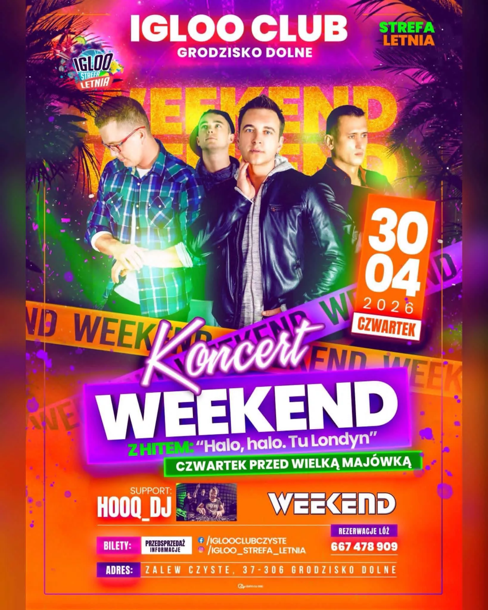 Weekend - Igloo Club Grodzisko Dolne - 30 kwietnia