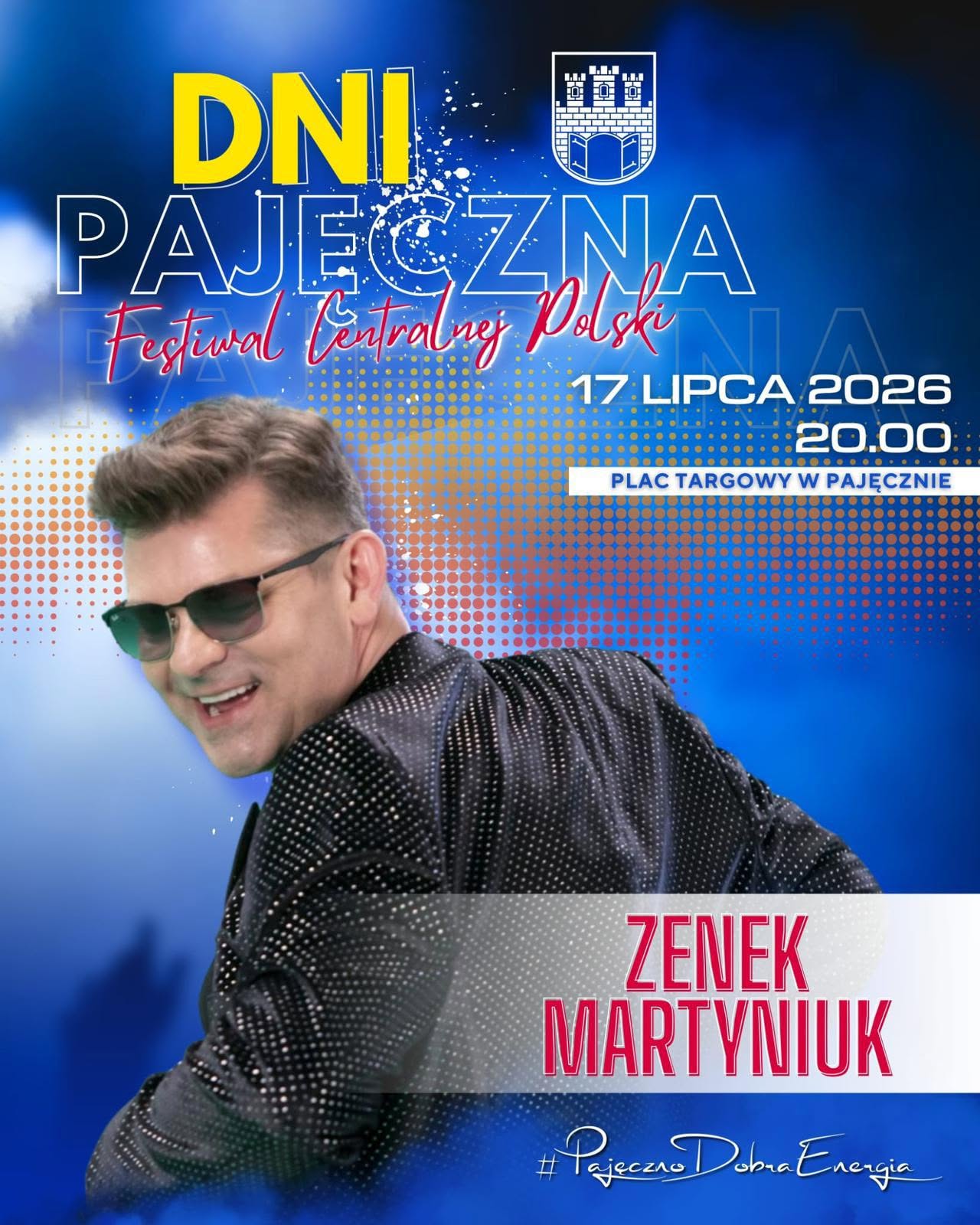 Zenek Martyniuk - Dni Pajęczna Festiwal Centralnej Polski - 17 lipca 2026