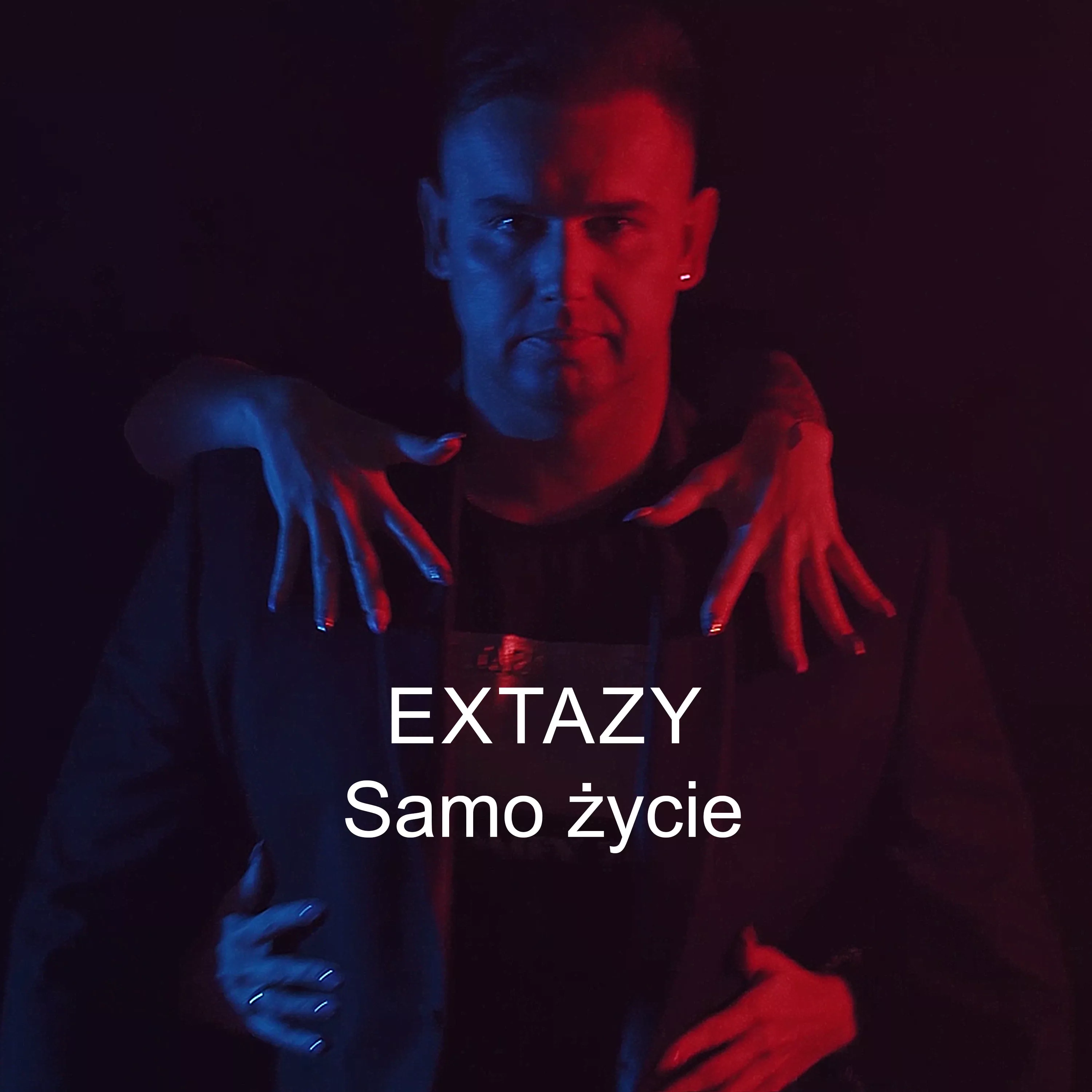Extazy - Samo życie