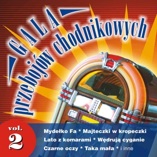 Gala Przebojów Chodnikowych Vol.2