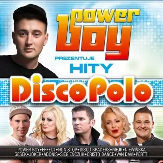 Power Boy Prezentuje - Hity Disco Polo
