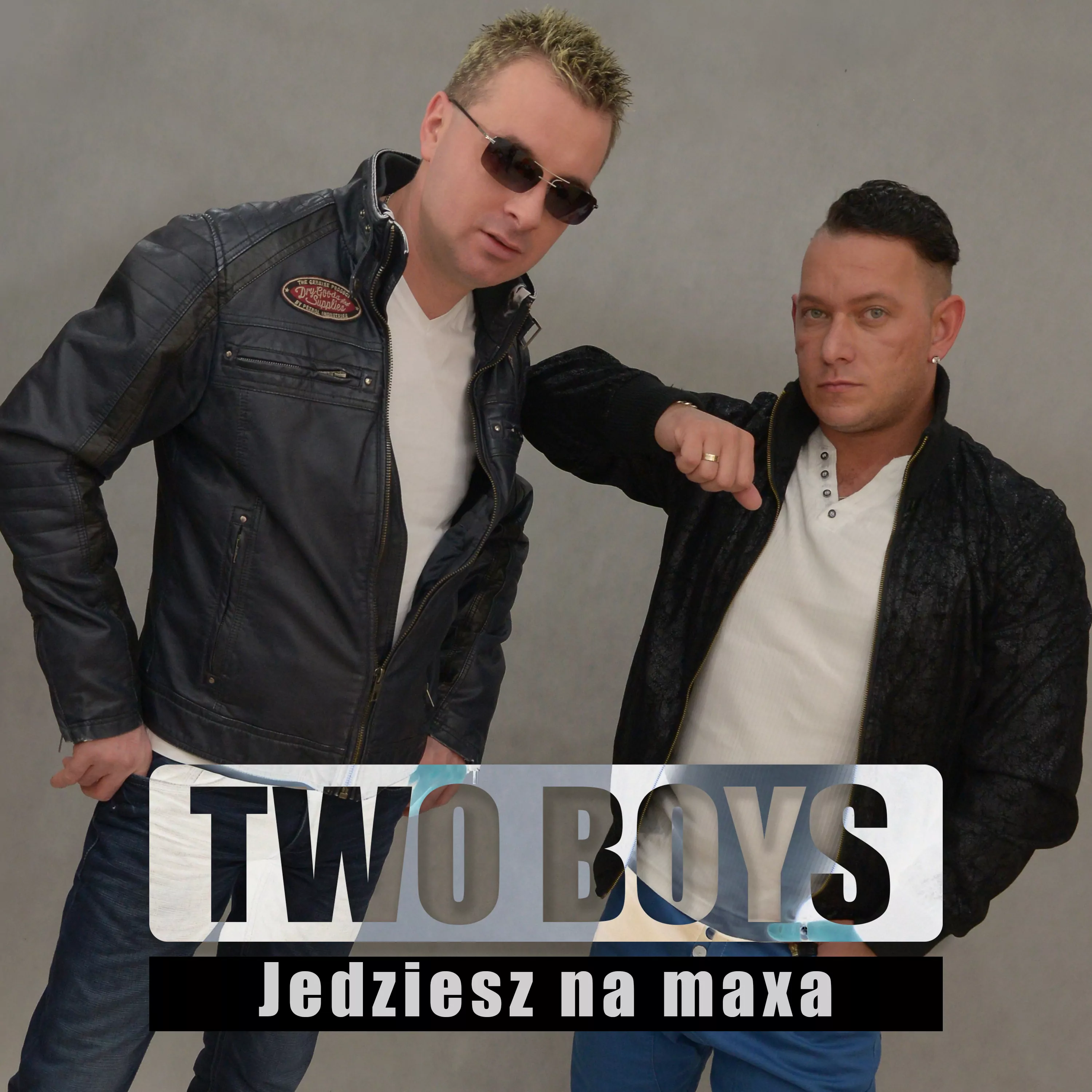 Two Boys - Jedziesz na Maxa