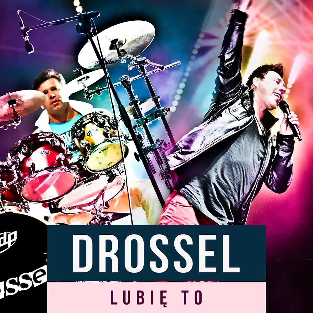 Drossel - Lubię to