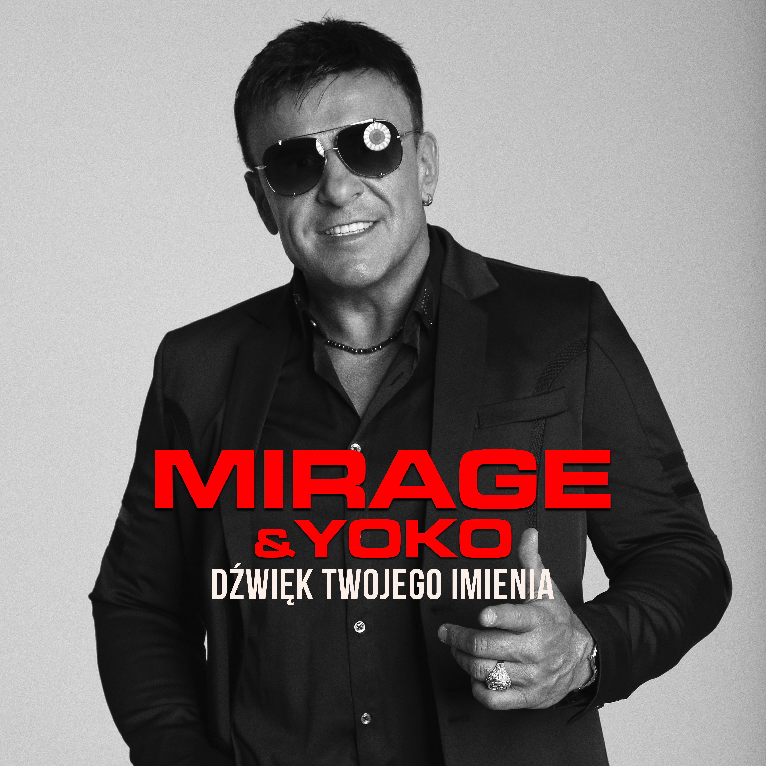 Mirage & Yoko - Dźwięk Twojego imienia