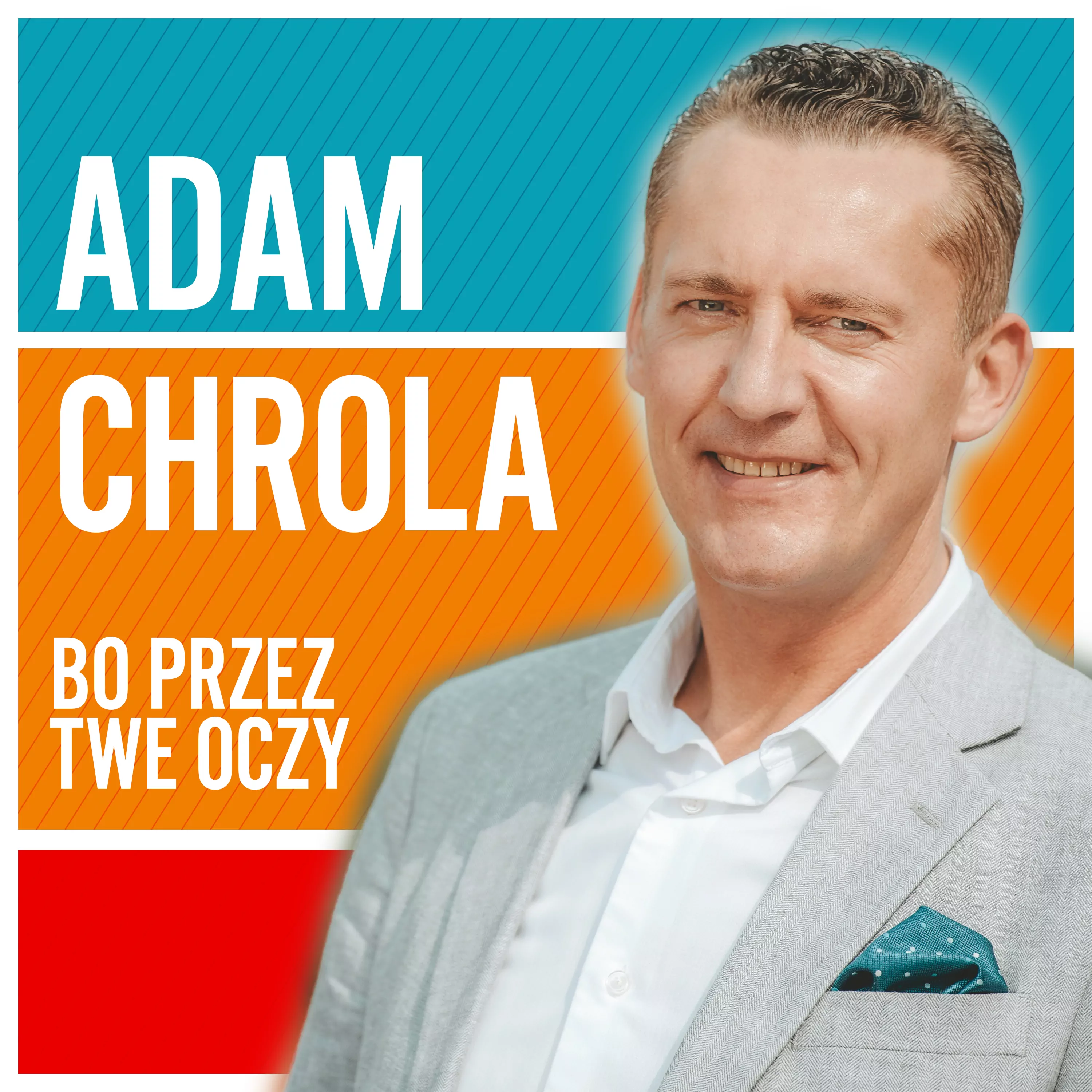 Adam Chrola - Bo Przez Twe Oczy
