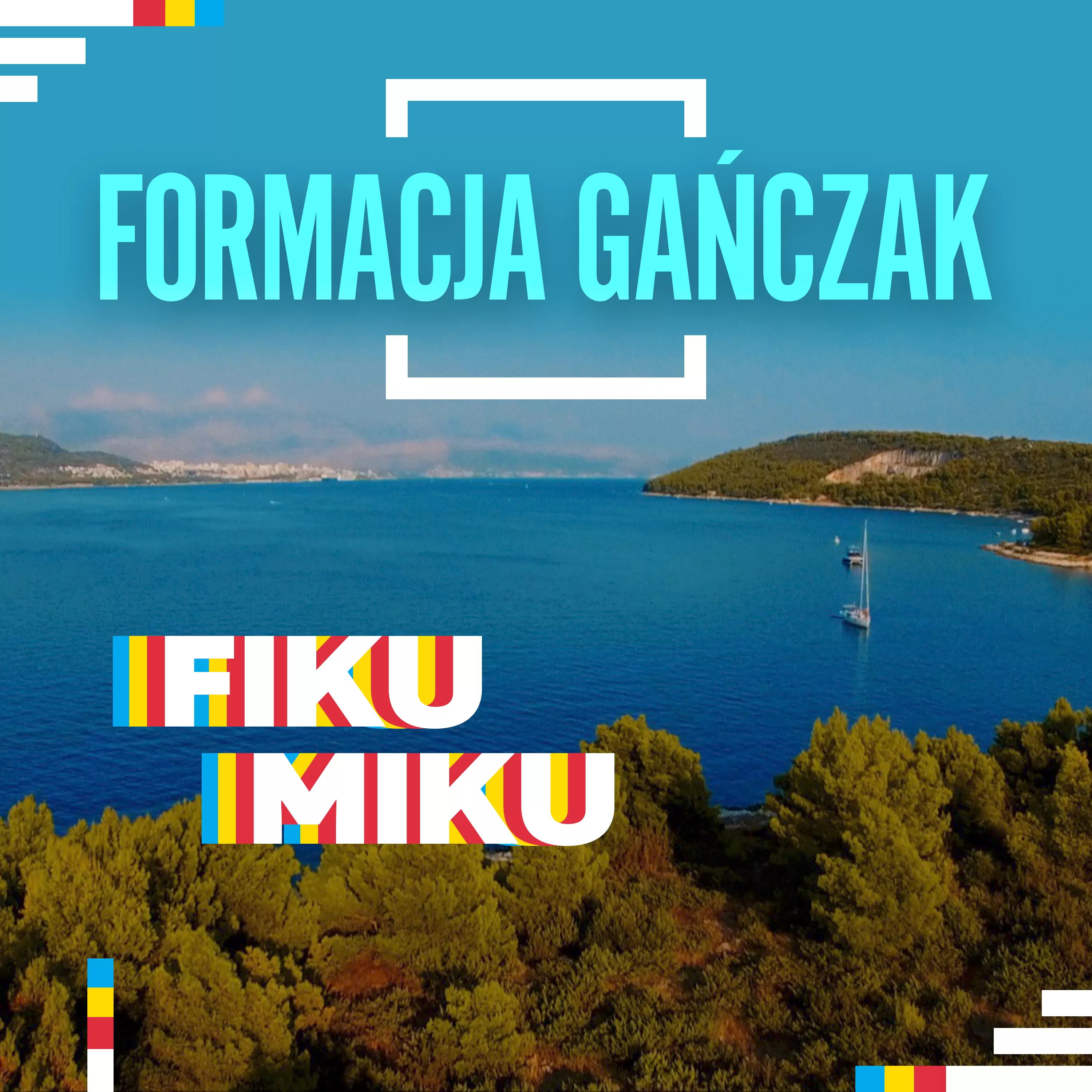 Formacja Gańczak - Fiku Miku