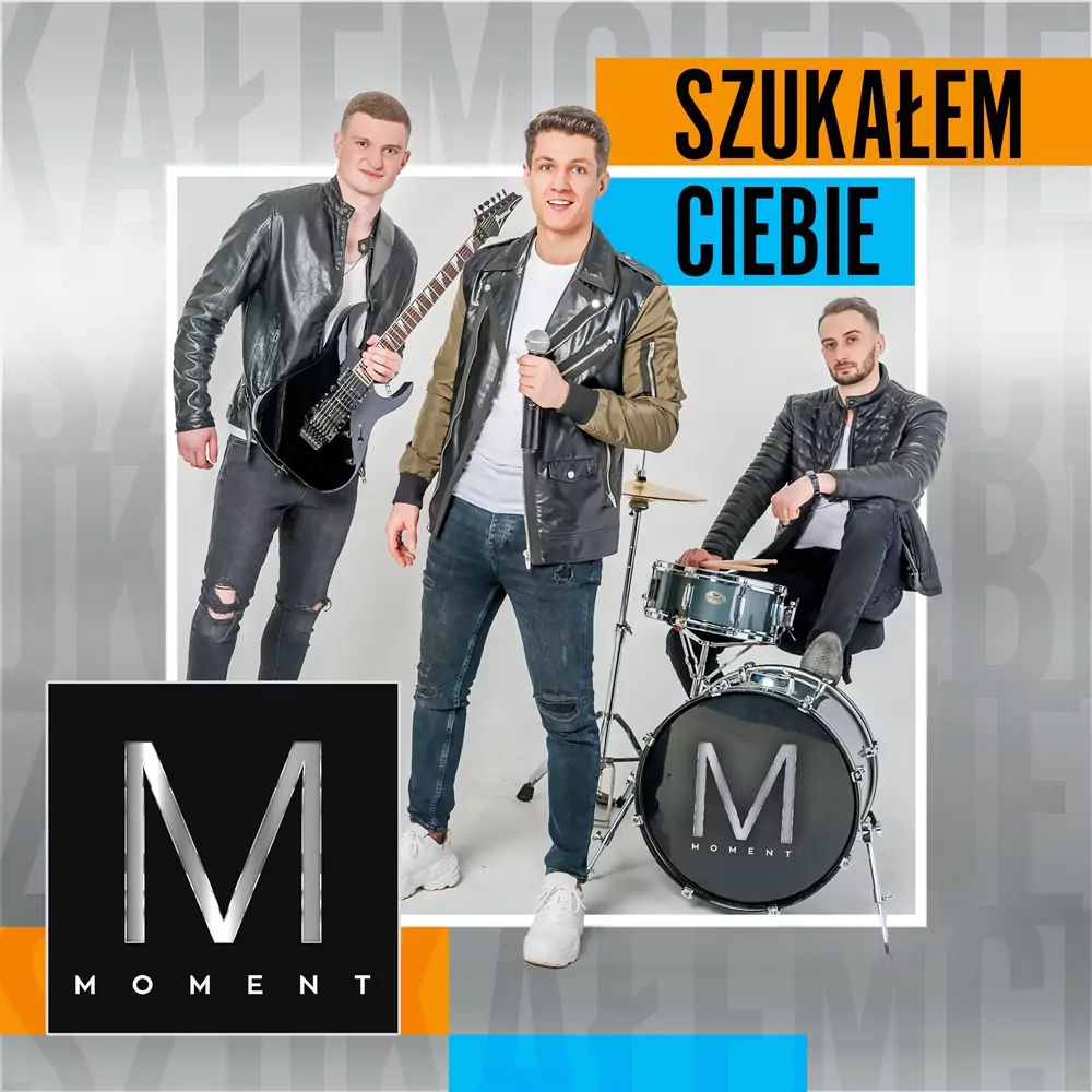 Moment - Szukałem Ciebie