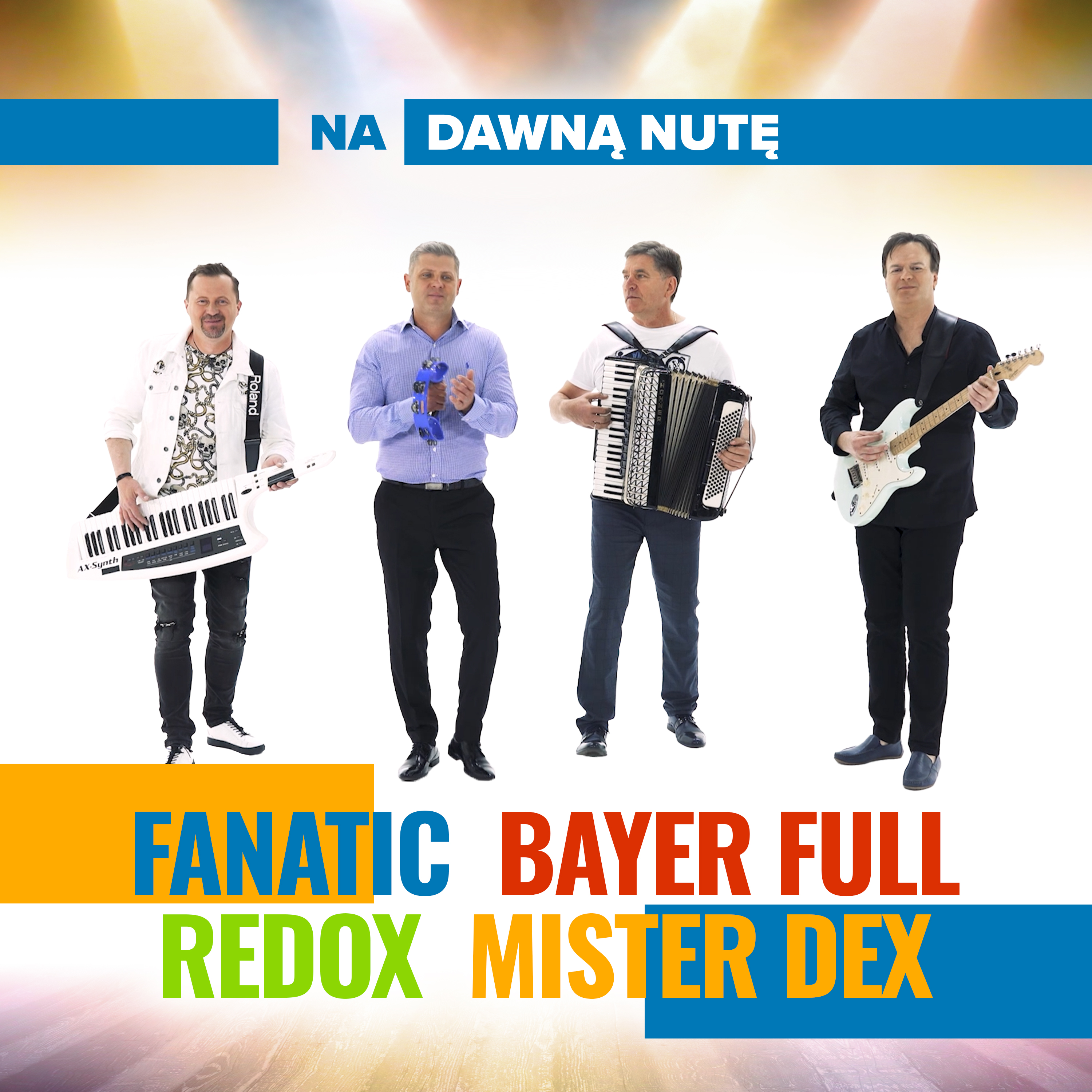 Fanatic & Bayer Full & Redox & Mister Dex - Na dawną nutę