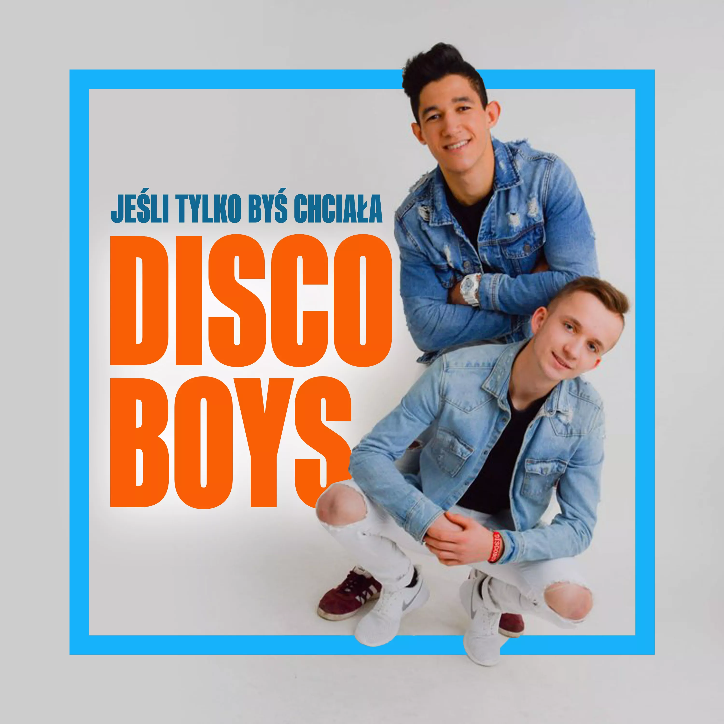 DiscoBoys - Jeśli Tylko Byś Chciała