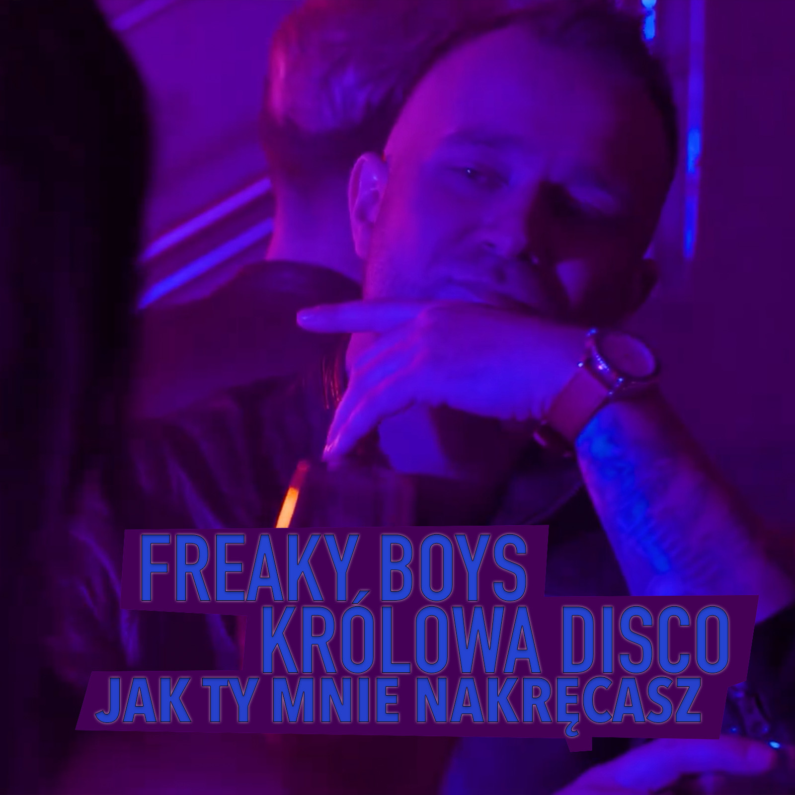 Freaky Boys - Jak ty mnie nakręcasz (feat. Królowa Disco)