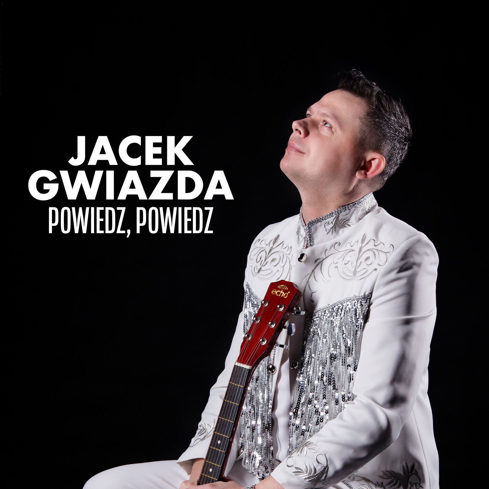 Jacek Gwiazda - Powiedz, Powiedz