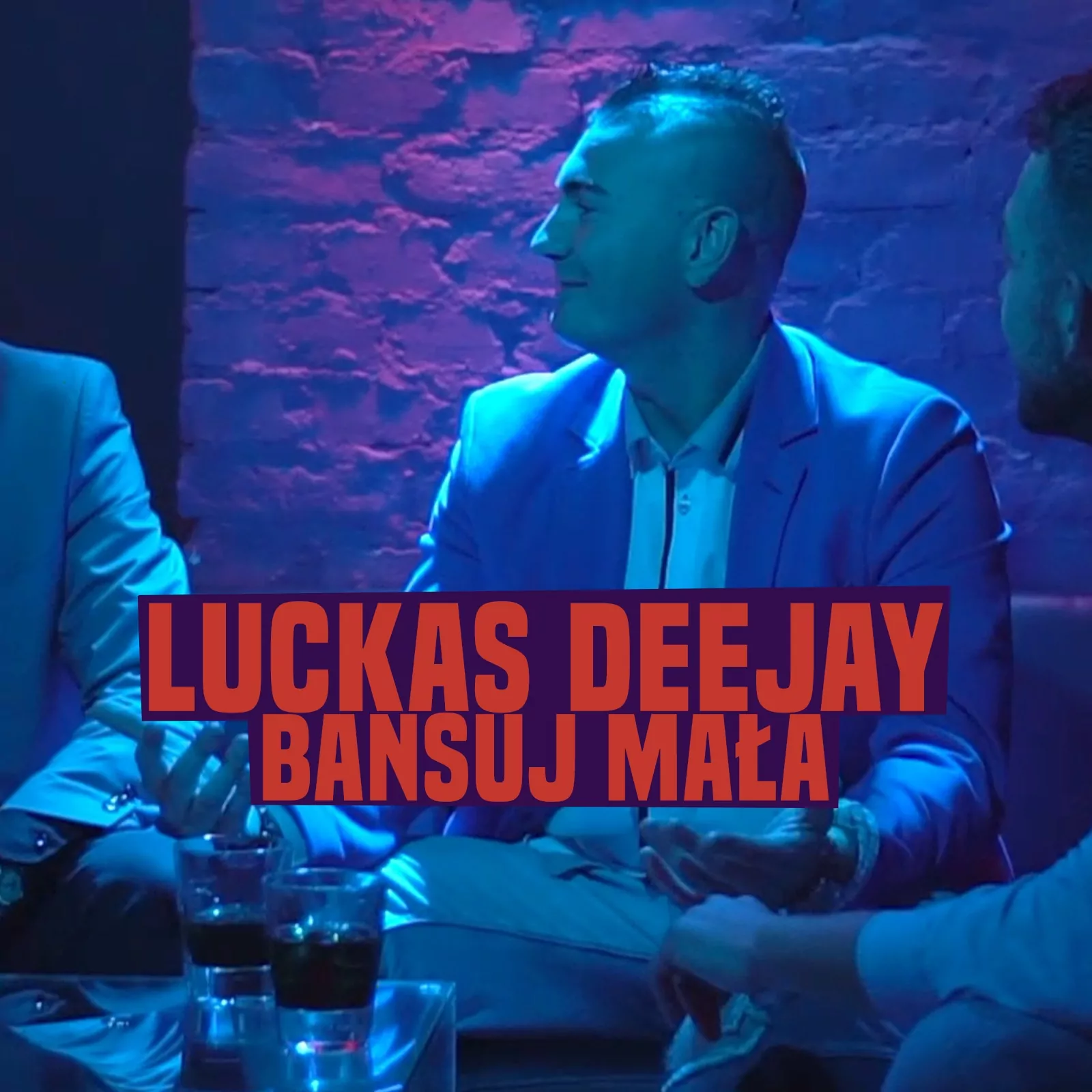 Luckas Deejay - Bansuj Mała (Radio Edit)