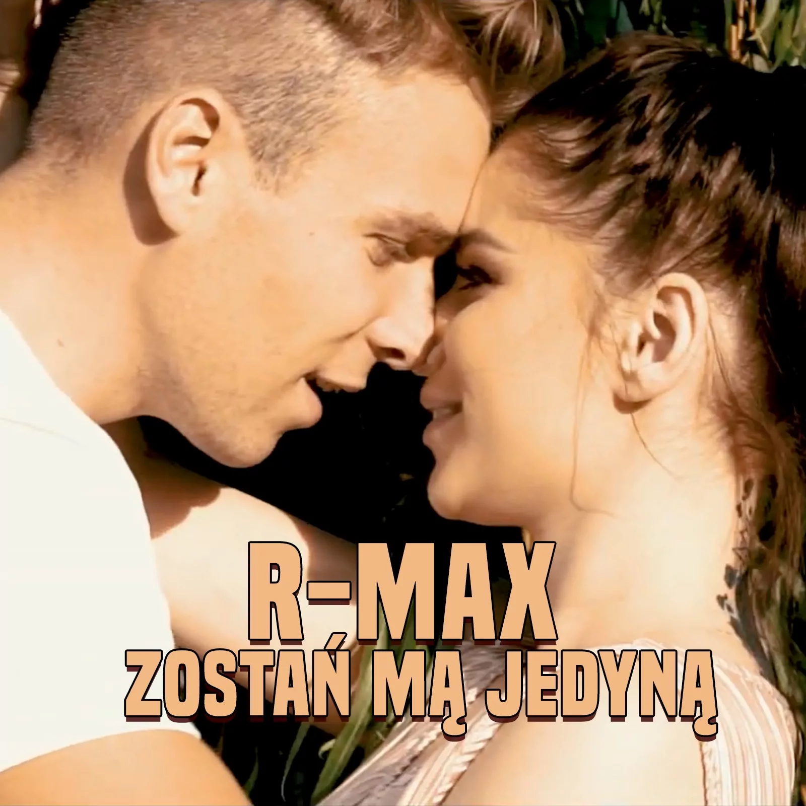 R-Max - Zostań mą jedyną