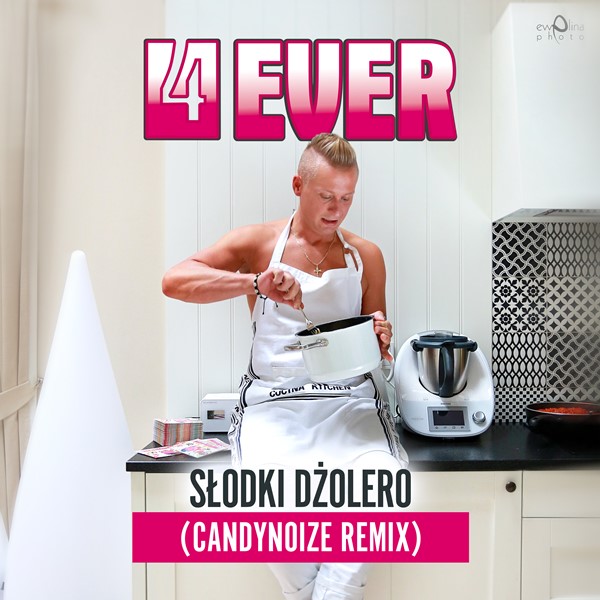 4ever - Słodki Dżolero (CandyNoize Remix)