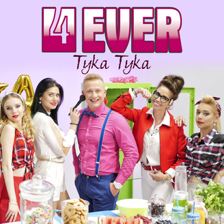 4ever - Tyka Tyka