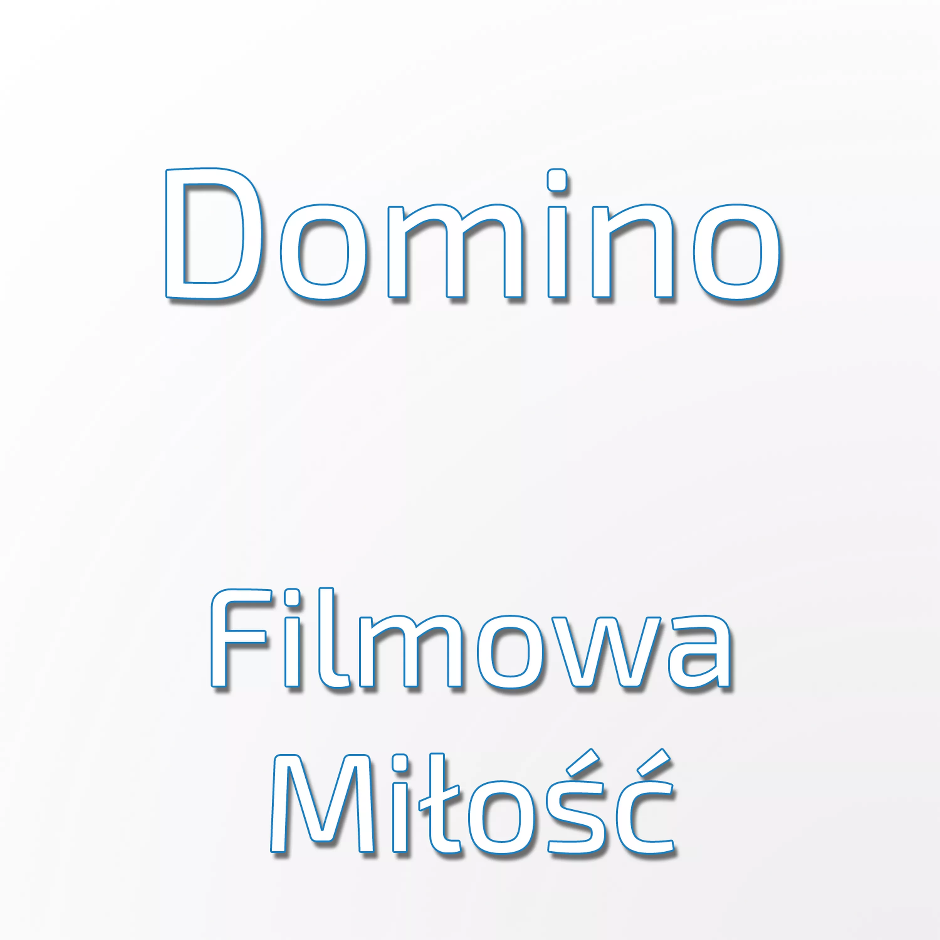 Domino - Filmowa Miłość
