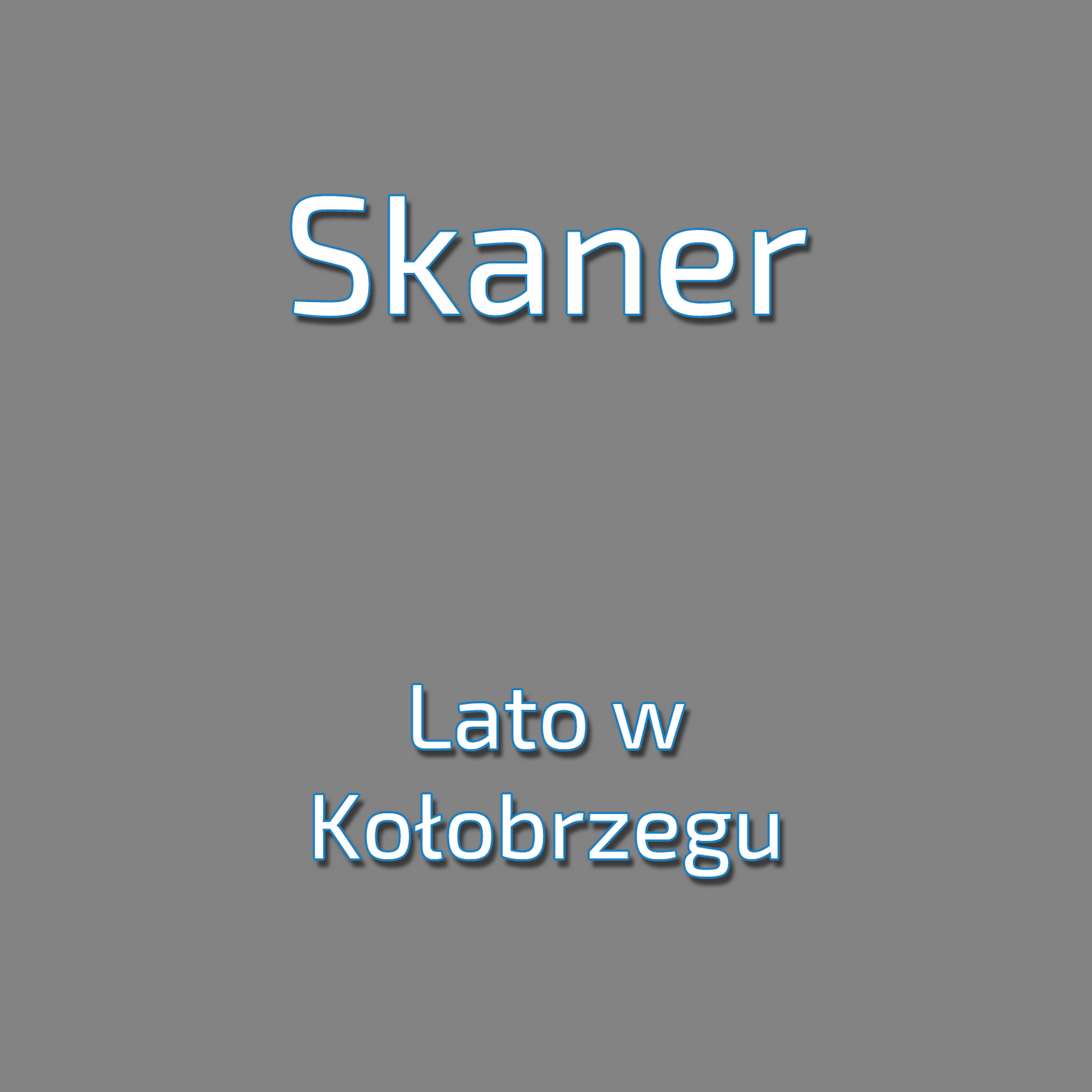 Skaner - Lato w Kołobrzegu