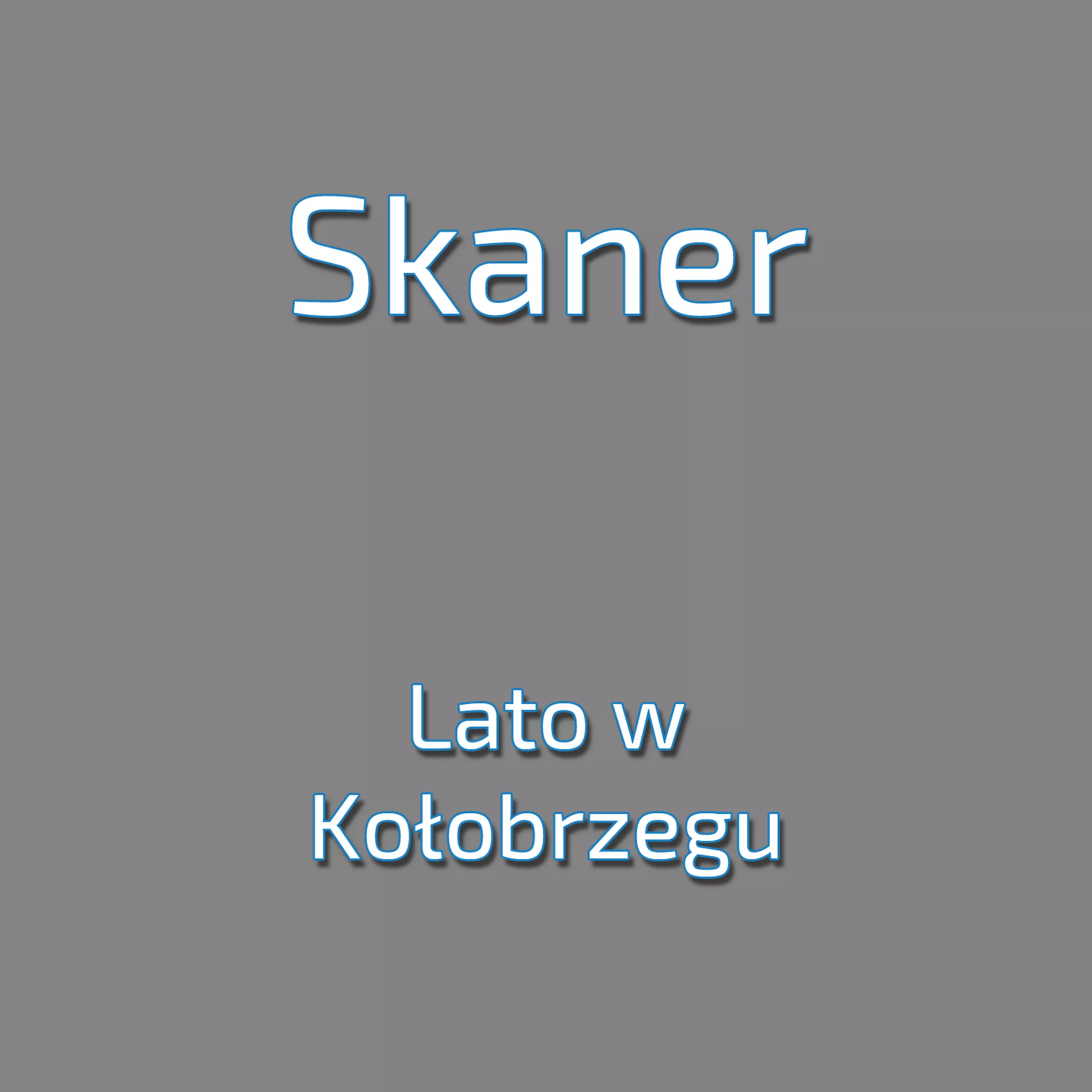 Skaner - Lato w Kołobrzegu