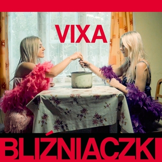 Bliźniaczki - Vixa