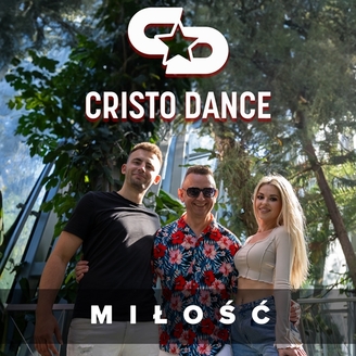 Cristo Dance - Miłość