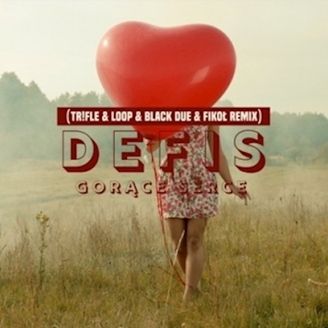 Defis - Gorące Serce (Tr!fle & Loop & Black Due & Fikoł Remix)