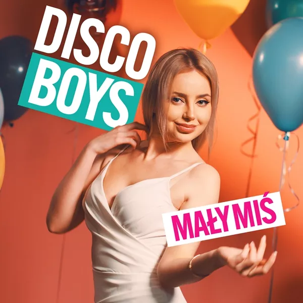 Discoboys - Mały Miś