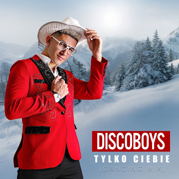 DiscoBoys - Tylko ciebie (Dancing Mix)