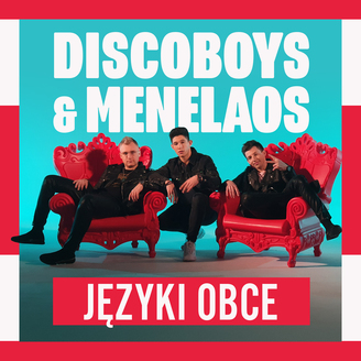 DiscoBoys & Menelaos - Języki Obce