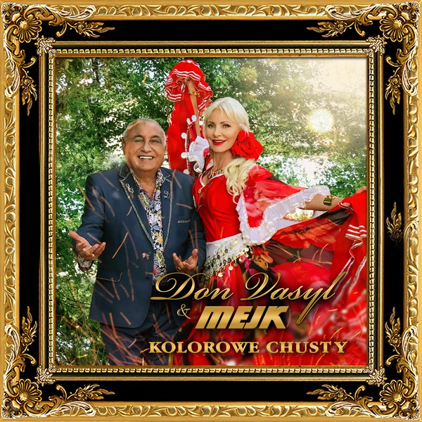 Don Wasyl & Mejk - Kolorowe Chusty