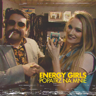 Energy Girls - Popatrz na mnie